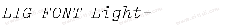 LIG FONT Light字体转换